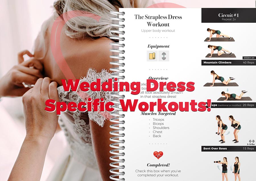 Wedding dress specific workouts!